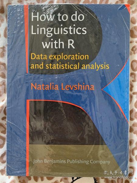 现货 How to do Linguistics with R: Data exploration and statistical analysis英文原版 语言学 使用R语言统计方法：数据探索和统计分析