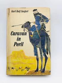 Caravan in Peril 英文原版《危难中的商队》