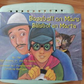 Baseball on Mars/Beisbol En Marte 英语西班牙语双语绘本