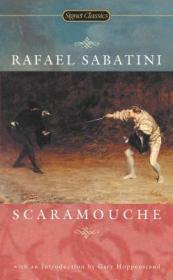 Scaramouche美人如玉剑如虹，拉斐尔·萨巴蒂尼作品，英文原版