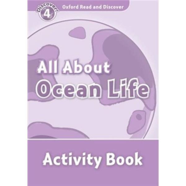 Oxford Read and Discover Level 4: All About Ocean Life Activity Book