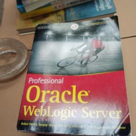 Professional Oracle WebLogic Server (Wrox Programmer to Programmer)