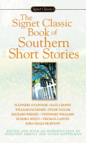 The Signet Classic Book of Southern Short Stories美国南方短篇故事集，英文原版