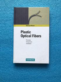 Plastic Optical Fibers: Principles Components Installation（塑料光学纤维）（英文原版）