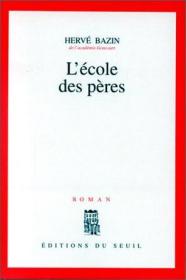 L'école des pères：Roman