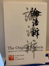 The Original Analects: Sayings of Confucius and His Successors