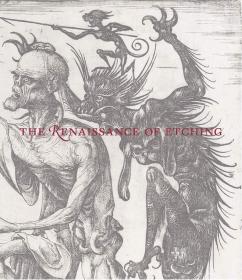 The Renaissance of Etchin 蚀刻画艺术的复兴 文艺复兴时期的铜版画 英文原版