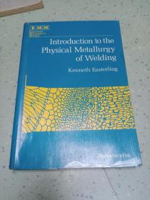 Introduction to the  Physical Metallurgy  of Welding焊接物理冶金概论