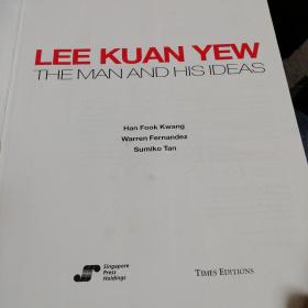 LEE KUAN YEW THE MAN AND HIS IDEAS  签名本