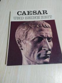 und seine zeit caesar