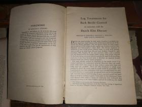 Log Treatments for Bark Beetle Control in connection witb tbe Dutch Elm Disease  荷兰榆病防治小蠹虫的原木处理【1947年版】国立中央研究院动物研究所藏书