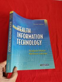 Health Information Technology     （大16开） 【详见图】