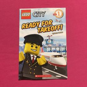 Ready for Takeoff! (LEGO City, Scholastic Reader, Level 1)  乐高城市探险：呼叫所有车辆！ 英文原版