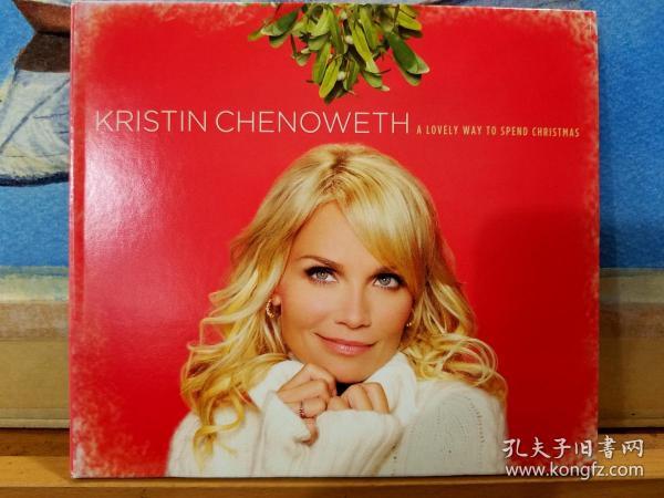 美版CD Kristin Chenoweth 克里斯汀·肯诺恩斯 A LOVELY WAY TO SPEND CHRISTMAS