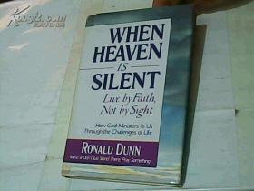WHEN HEAVEN IS SILENT