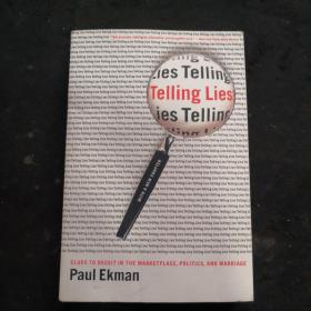 Telling Lies: Clues to Deceit in the Marketplace, Politics, and Marriage