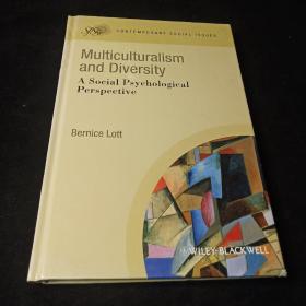 Multiculturalism and Diversity: A Social Psychological Perspective