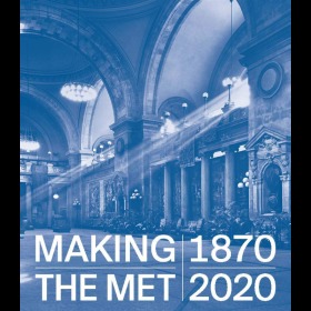 大都会博物馆（1870-2020）进口艺术 Making The Met 1870-2020