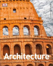 DK-Architecture A Visual History Jonathan Glancey 艺术设计 DK图解建筑史 进口艺术