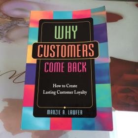 WhyCustomersComeBack:HowtoCreateLastingCustomerLoyalty