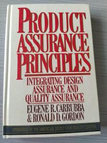 Product Assurance Principles: Integrating Design Assurance and Quality Assurance.-产品保证原则：设计保证与质量保证相结合。