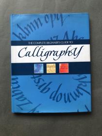 The Complete Beginner's Guide to Calligraphy