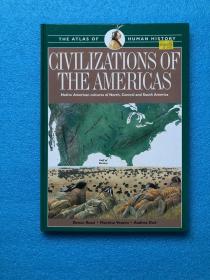 英文原版 Civilizations Of The Americans美洲文明 人类历史地图集 美洲文明 北美洲原住民文化，南非中部