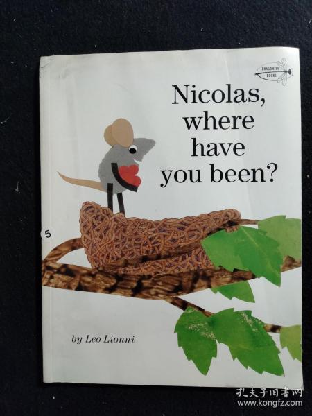 Nicolas, Where Have You Been?[尼古拉斯，你去哪里了？]