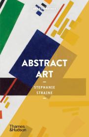 Abstract Art (Art Essentials) 英文原版 抽象艺术：艺术的本质