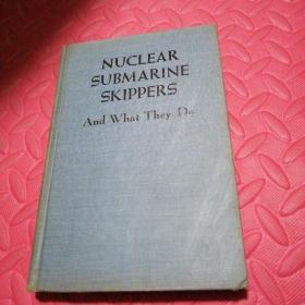 nuclear submarine skippers and what they do