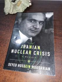 THE IRANIAN NUCLEAR CRISIS A MEMOIR （伊朗核危机回忆录）