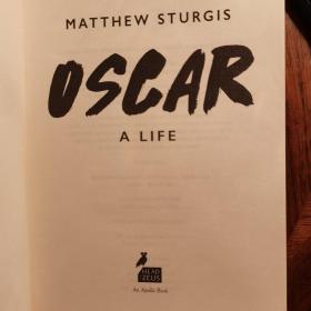 英文原版王尔德个人传记 Oscar: a life by Matthew Sturgis