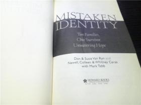 MISTAKEN IDENTITY 2008年 小16开硬精装 原版英法德意等外文书 图片实拍