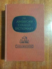 美国原装进口辞典 THE AMERICAN COLLEGE DICTIONARY  美国大学词典