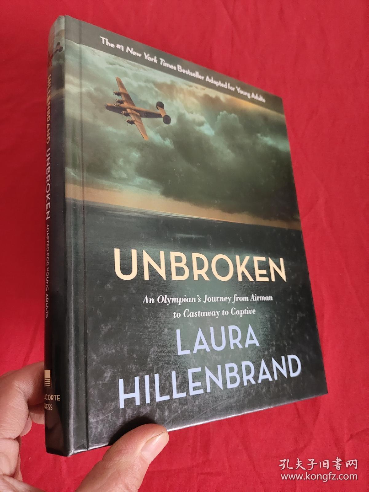 Unbroken (The Young Adult Adaptation) An Olympi （16开，硬精装 ）    【详见图】