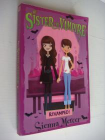 My Sister the Vampire #3: Revamped!  英文原版大32开