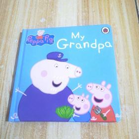 Peppa Pig: My Grandpa [Boardbook]小猪佩奇卡板故事书：我的爷爷