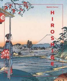 Hiroshige 歌川广重：日本浮世绘作品集，英文原版