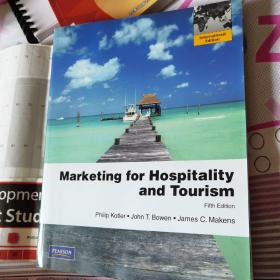 Marketing for Hospitality and Tourism.  , John T. Bowen, James C. Makens