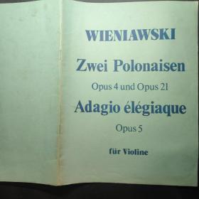 WIENIAWSKI：Zwei Polonaisen （Opus 4 und Opus 21）Adagio élégiaque（Opus 5）