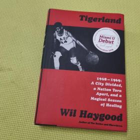 Tigerland: 1968-1969: A City Divided, a Na