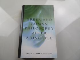 Greek and Roman Philosophy after Aristotle