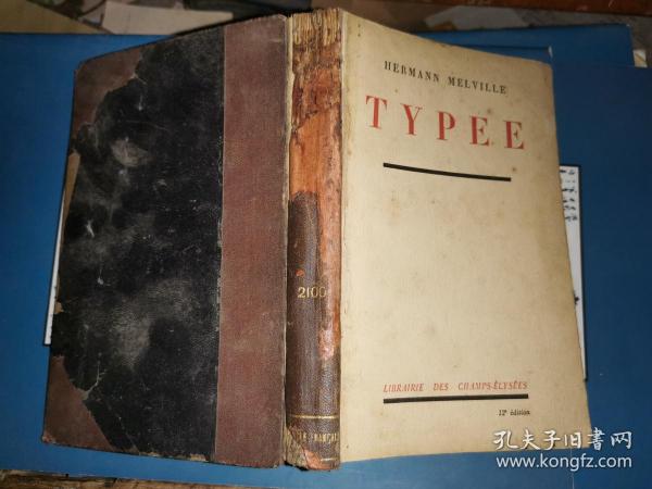 HERMANN MELVILLE   TYPEE TRADUITDEL'ANGLAIS PAR MIRIAM DOU-DESPORTES   赫尔曼·梅尔维尔     [1929年巴黎原版】上海江骏书店经售