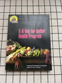 5 a day for better health program每天5份健康促进计划