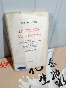 实物拍照；SAINT -POL-ROUX  LE  TRESOR  DE  L'HOMME