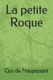 预订 La Petite Roque小洛克，莫泊桑作品，法文原版