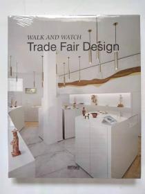 WALK AND WATCH Trade Fair Design 看世界——展览展示设计