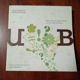 University of BIRMINGHAM Undergraduate Prospectus 2008 admission