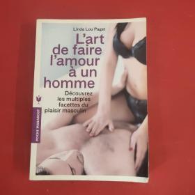 L’art  de faire I’amour a un homme