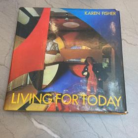 現代のイソテリアデザイソ LIVING FOR TODAY KAREN FISHER